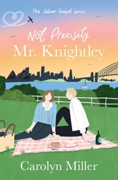 Not Precisely Mr. Knightley: Volume 2