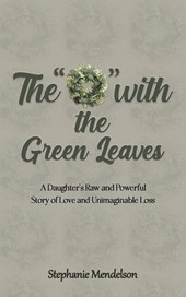 The "O" with the Green Leaves