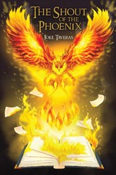 The Shout of the Phoenix