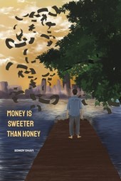 Money Is Sweeter Than Honey