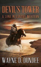 Devil's Tower: A Lone McGantry Western