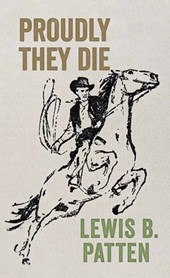 Proudly They Die
