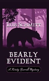 Bearly Evident: A Kristy Farrell Mystery