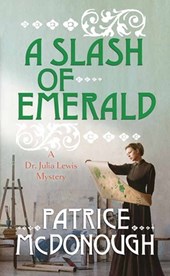 A Slash of Emerald: A Dr. Julia Lewis Mystery