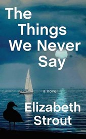 The Things We Never Say