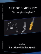 Art of simplicity in one piece implant