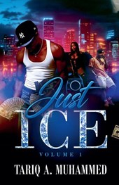 Just Ice- Volume One