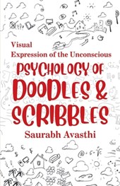 Psychology of Doodles & Scribbles: Visual Expression of the Unconscious