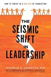 The Seismic Shift In Leadership