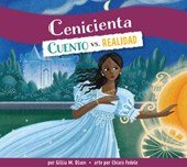 Cenicienta: Cuento vs. Realidad: Spanish Edition