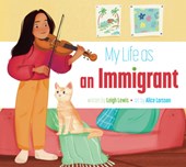 My Life as an Immigrant