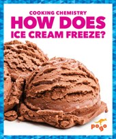 How Does Ice Cream Freeze?