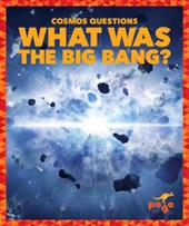 What Was the Big Bang?