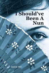 I Should've Been A Nun