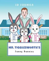 Mr. Tigglesworth's Funny Bunnies