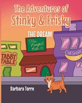The Adventures of Stinky and Frisky: The Dream