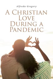 A Christian Love During A Pandemic