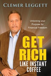 GET RICH LIKE INSTANT COFFEE