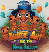 Auntie Ant and the Moon Balloon