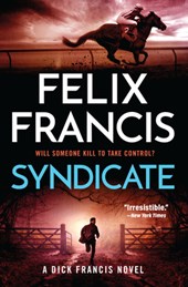 Syndicate: A Dick Francis Novel