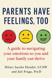 Parents Have Feelings, Too