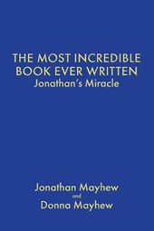 THE MOST INCREDIBLE BOOK EVER WRITTEN