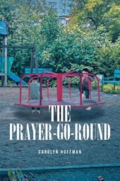 The Prayer-Go-Round