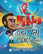 Maya y el general Morazán