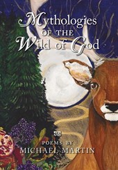 Martin, M: Mythologies of the Wild of God