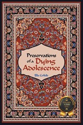 Preservations of a Dying Adolescence