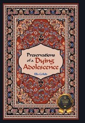 Preservations of a Dying Adolescence