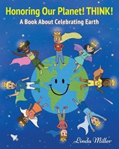 Honoring Our Planet! THINK!