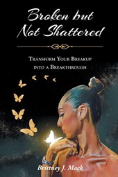 Broken but Not Shattered