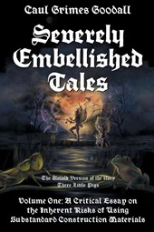 Severely Embellished Tales