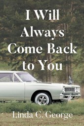 I Will Always Come Back to You