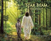 Star Beam: Sacred Journeys of Forever Friends
