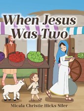 When Jesus Was Two