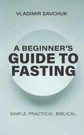 A Beginner's Guide to Fasting