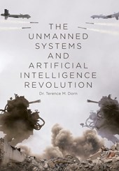 Dorn, T: Unmanned Systems and Artificial Intelligence Revolu