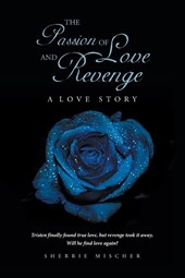The Passion of Love and Revenge
