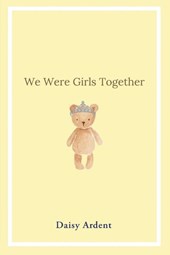 We Were Girls Together