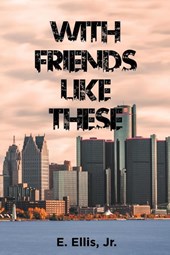 With Friends Like These