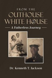 From the Outhouse to the White House