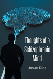 Thoughts of a Schizophrenic Mind