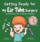 Getting Ready for My Ear Tube Surgery
