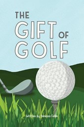 The Gift Of Golf