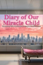 Diary of Our Miracle Child