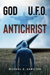God; U.F.O.; Antichrist