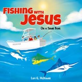 Fishing with Jesus on a Small Boat