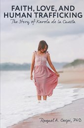 Faith, Love, and Human Trafficking